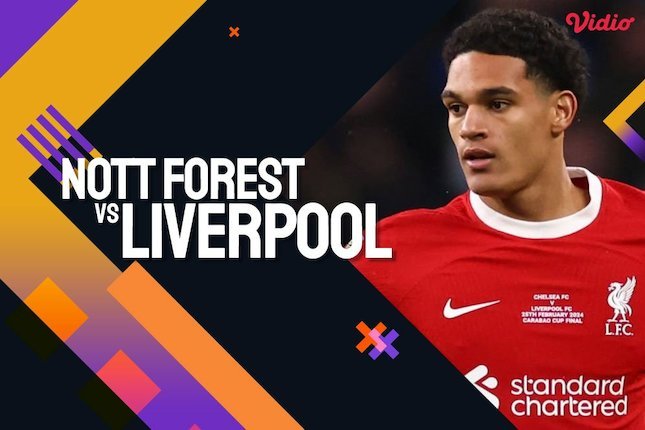 Nottingham Forest Vs Liverpool: Jadwal, Jam Kick-off, Siaran Langsung ...