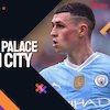 Link Live Streaming Premier League Crystal Palace vs Man City 6 April 2024 di Vidio Link Live Streaming Premier League Crystal Palace vs Man City 6 April 2024 di Vidio