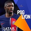 Prediksi PSG vs Lyon 22 April 2024