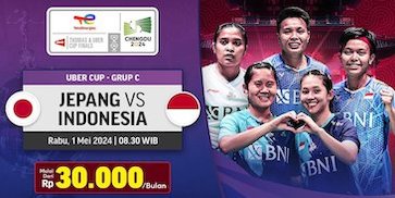 Saksikan Live Streaming Uber Cup 2024 di Vidio: Indonesia vs Jepang