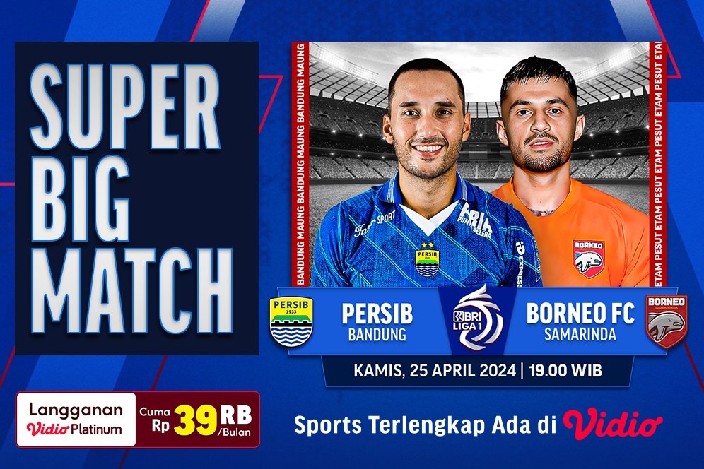 Link Siaran Langsung BRI Liga 1: Persib Bandung vs Borneo FC di Vidio, 25 April 2024