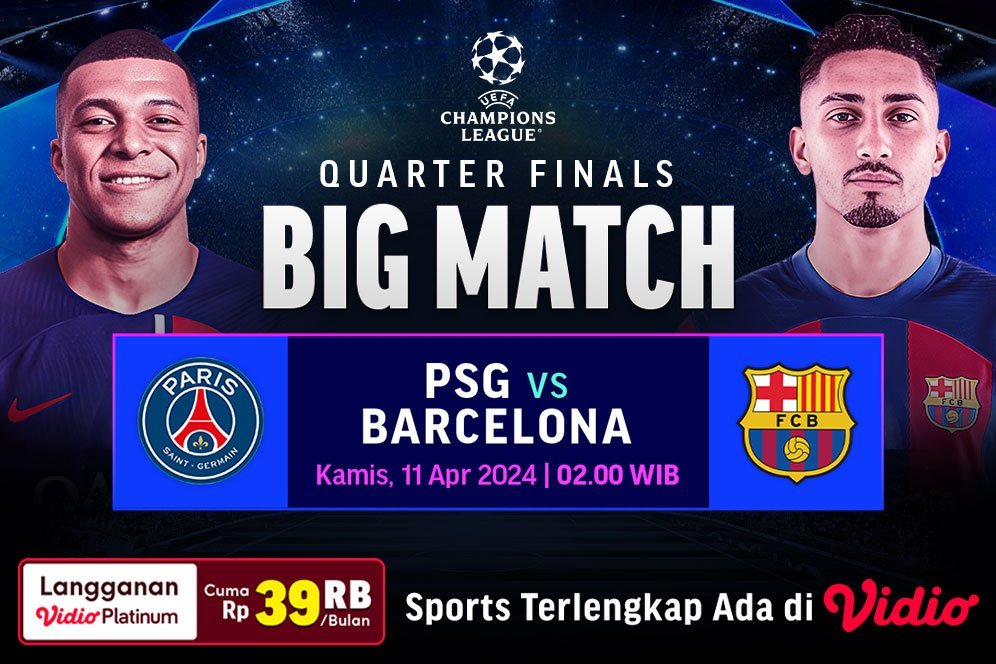 Link Live Streaming Liga Champions: PSG Vs Barcelona di Vidio