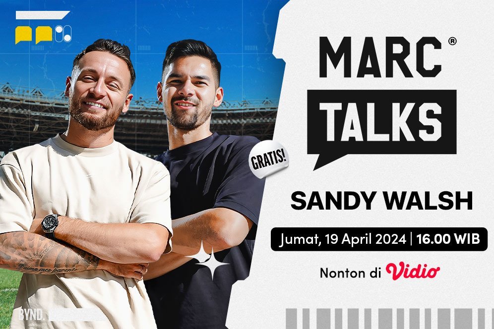 Nonton Episode 5 Marc Talks: Ngobrol Bola Seru Bareng Sandy Walsh di Vidio