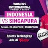 Jadwal Siaran Langsung Timnas Putri Indonesia Vs Singapura di Vidio, Nonton Gratis!