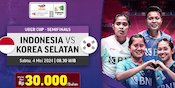 Link Siaran Langsung Uber Cup Semifinal: Indonesia Vs Korea Selatan di Vidio, 4 Mei 2024 Link Siaran Langsung Uber Cup Semifinal: Indonesia Vs Korea Selatan di Vidio, 4 Mei 2024