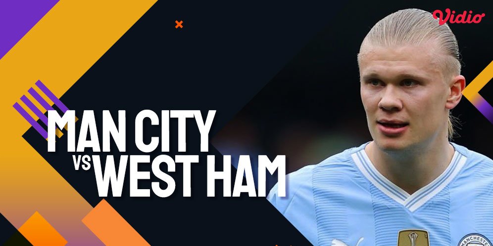 Link Live Streaming Premier League Man City Vs West Ham Mei Di Vidio Bola Net