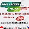 Dukung Timnas Indonesia di Laga Hidup dan Mati Melawan Filipina di Malamnya Bola bersama Lifebuoy!