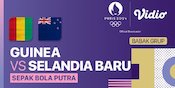 Link Live Streaming Guinea vs Selandia Baru - Sepak Bola Olimpiade Paris 2024 di Vidio