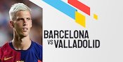 Live Streaming Liga Spanyol: Barcelona vs Real Valladolid - Vidio