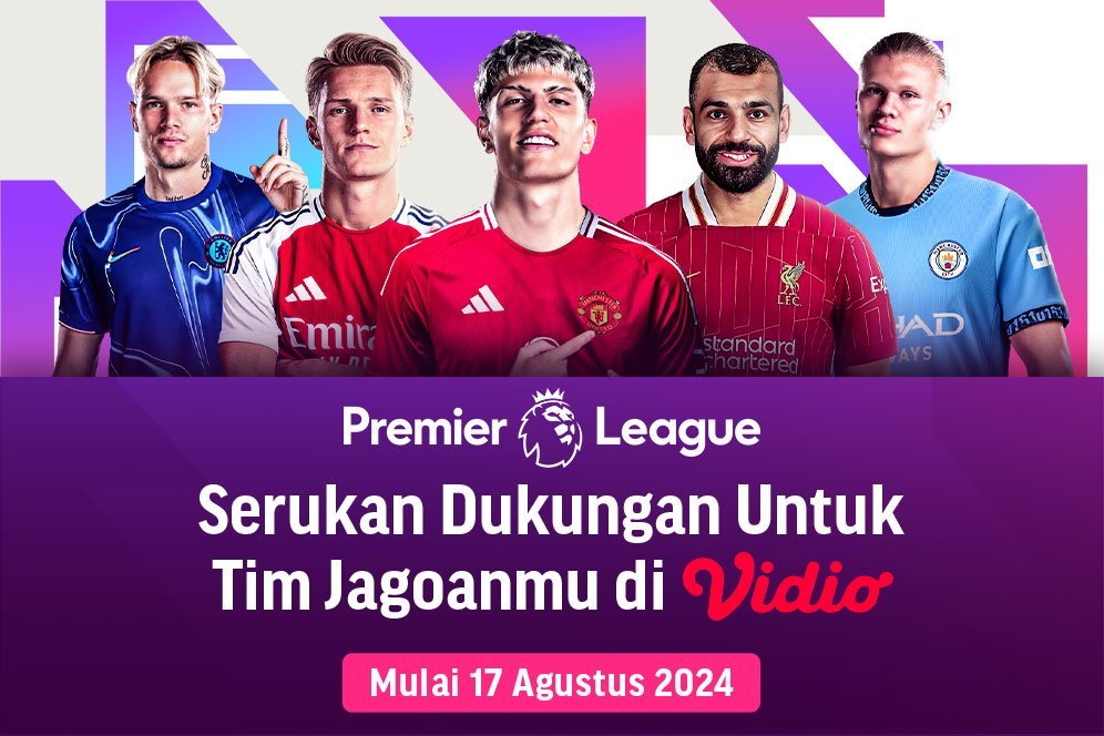Saksikan Siaran Langsung Liga Inggris 2024/25 Pertandingan Lengkap di Vidio