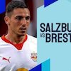 Link Live Streaming Salzburg vs Brest - Liga Champions Link Live Streaming Salzburg vs Brest - Liga Champions
