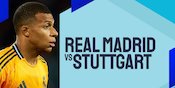 Link Live Streaming Real Madrid vs Stuttgart - Liga Champions Link Live Streaming Real Madrid vs Stuttgart - Liga Champions