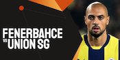 Link Live Streaming Fenerbahce vs Union Saint-Gilloise - Liga Europa Link Live Streaming Fenerbahce vs Union Saint-Gilloise - Liga Europa