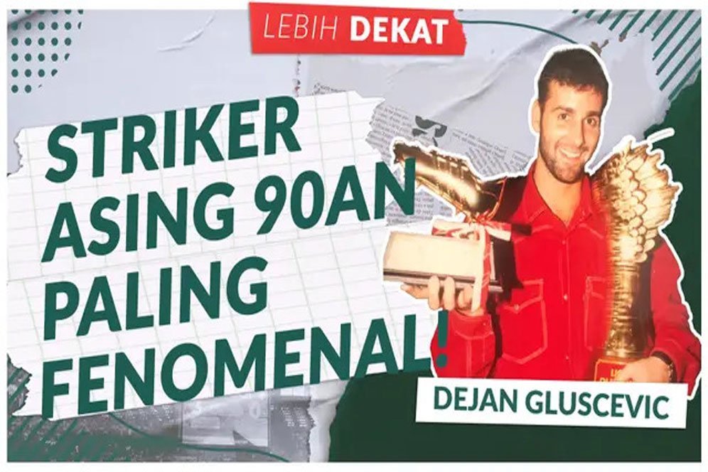 Wawancara Dejan Gluscevic, Pemain Asing Legendaris Liga Indonesia Era 90-an Wawancara Dejan Gluscevic, Pemain Asing Legendaris Liga Indonesia Era 90-an
