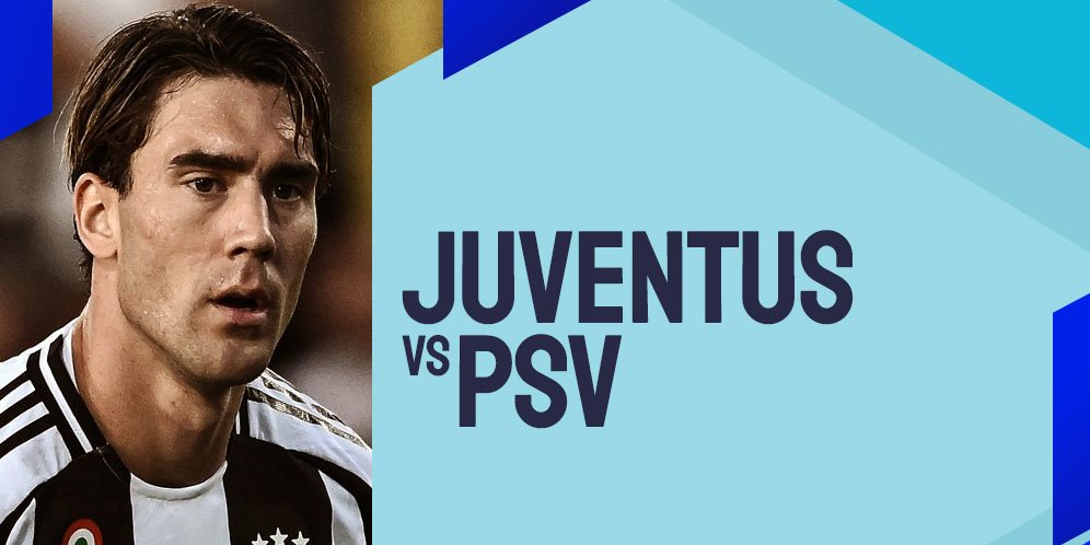 Link Live Streaming Juventus vs PSV Eindhoven - Liga Champions