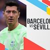 Link Live Streaming Barcelona vs Sevilla - La Liga Link Live Streaming Barcelona vs Sevilla - La Liga