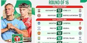 Jadwal Live Streaming Babak 16 Besar Carabao Cup 2024/25 di Vidio Jadwal Live Streaming Babak 16 Besar Carabao Cup 2024/25 di Vidio