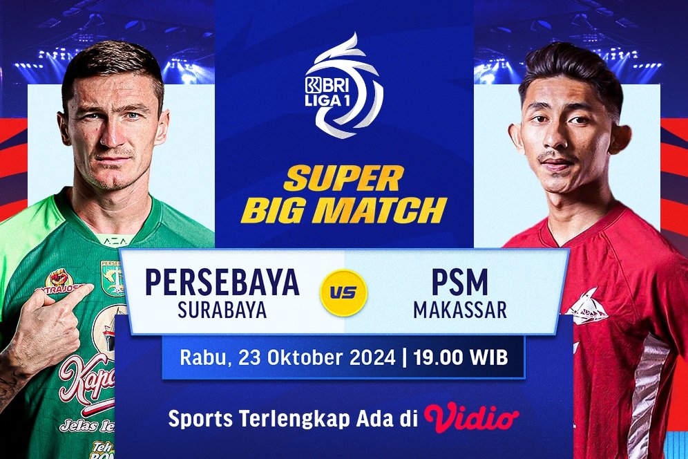 Link Siaran Langsung Big Match BRI Liga 1: Persebaya vs PSM Matchweek 9 di Vidio Link Siaran Langsung Big Match BRI Liga 1: Persebaya vs PSM Matchweek 9 di Vidio