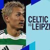 Link Live Streaming Celtic vs RB Leipzig - Liga Champions Link Live Streaming Celtic vs RB Leipzig - Liga Champions