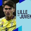 Link Live Streaming Lille vs Juventus - Liga Champions Link Live Streaming Lille vs Juventus - Liga Champions