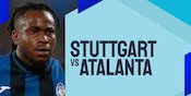Link Live Streaming Stuttgart vs Atalanta - Liga Champions Link Live Streaming Stuttgart vs Atalanta - Liga Champions