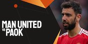 Link Live Streaming Manchester United vs PAOK Thessaloniki - Liga Europa