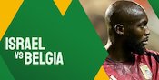 Prediksi Israel vs Belgia 18 November 2024 Prediksi Israel vs Belgia 18 November 2024