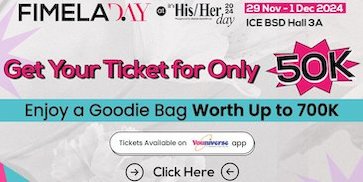 Fimela Day 2024 Hadir Lagi, Ada Goodie Bag Spesial Senilai Rp700 ribu Khusus Fimelahood