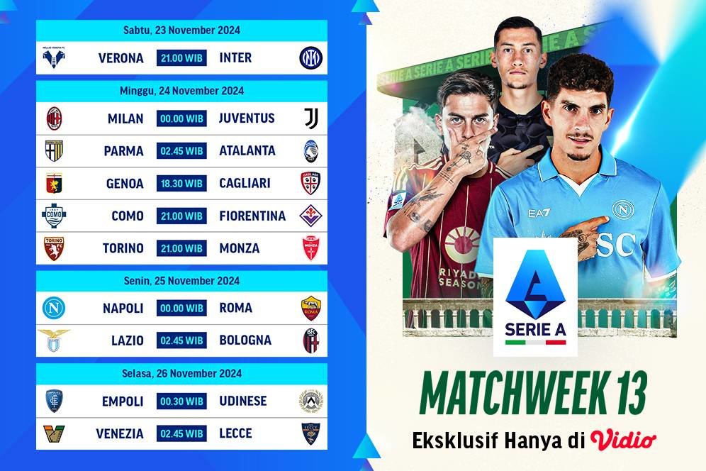 Jadwal Siaran Langsung Pertandingan Serie A 2024/25 Matchweek 13 Akhir Pekan Ini di Vidio Jadwal Siaran Langsung Pertandingan Serie A 2024/25 Matchweek 13 Akhir Pekan Ini di Vidio