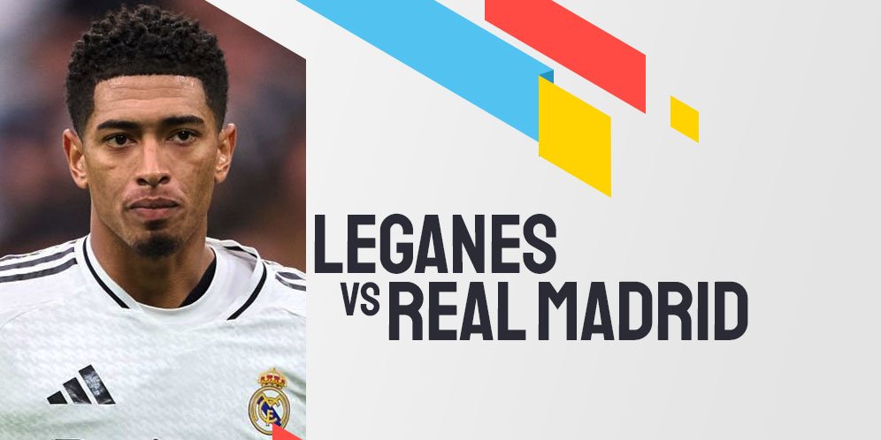 Prediksi Leganes vs Real Madrid 25 November 2024