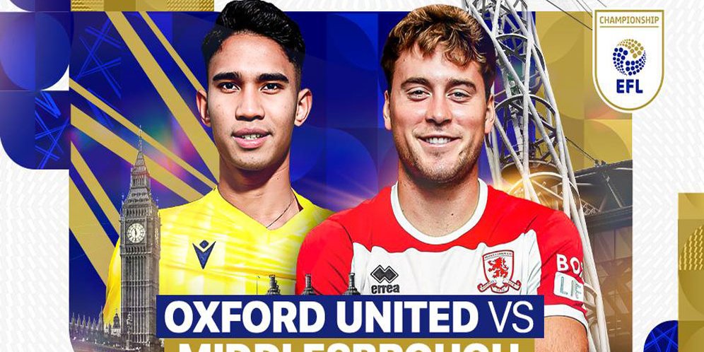 Oxford United vs Middlesbrough: Marselino Ferdinan Siap Debut? Saksikan Live di Vidio