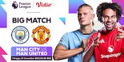 Live Streaming Liga Inggris: Manchester City vs Manchester United di Vidio