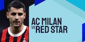 Link Live Streaming AC Milan vs Red Star Belgrade - Liga Champions Link Live Streaming AC Milan vs Red Star Belgrade - Liga Champions