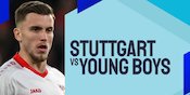 Link Live Streaming Stuttgart vs Young Boys - Liga Champions Link Live Streaming Stuttgart vs Young Boys - Liga Champions