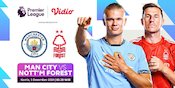 Siaran Langsung Liga Inggris: Manchester City vs Nottingham Forest di Vidio Tengah Pekan Ini Siaran Langsung Liga Inggris: Manchester City vs Nottingham Forest di Vidio Tengah Pekan Ini