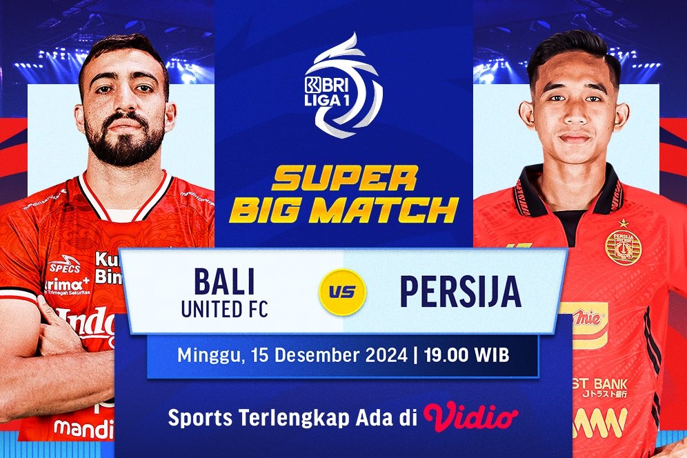 Link Live Streaming Big Match BRI Liga 1: Bali United vs Persija di Vidio Link Live Streaming Big Match BRI Liga 1: Bali United vs Persija di Vidio