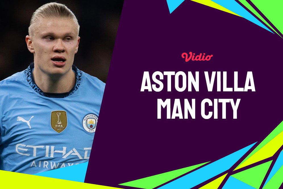 Link Live Streaming Aston Villa vs Manchester City - Premier League Link Live Streaming Aston Villa vs Manchester City - Premier League