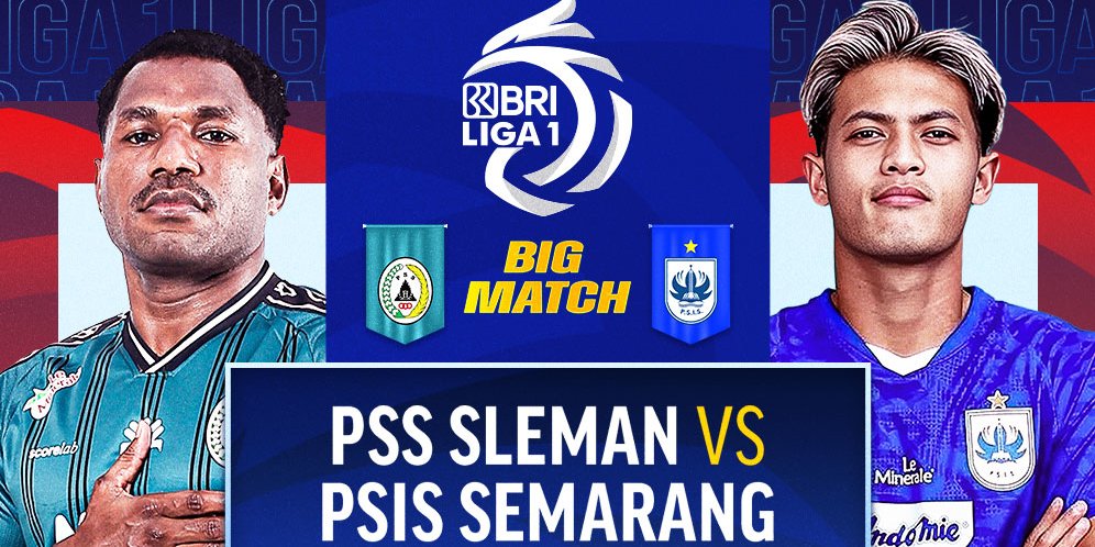 Siaran Langsung Big Match BRI Liga 1: PSS Sleman vs PSIS Semarang di Vidio