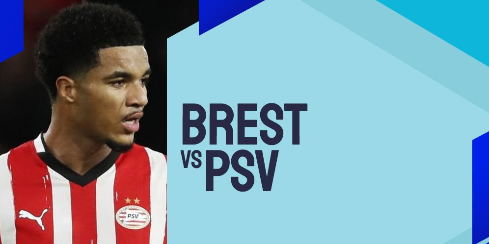 Link Live Streaming Brest vs PSV Eindhoven - Liga Champions