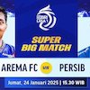 Live Streaming Super Big Match BRI Liga 1: Arema FC vs Persib Bandung di Vidio Live Streaming Super Big Match BRI Liga 1: Arema FC vs Persib Bandung di Vidio