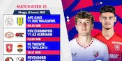 Jadwal dan Link Siaran Langsung Eredivisie 2024/25 Matchweek ke 18 di Vidio Jadwal dan Link Siaran Langsung Eredivisie 2024/25 Matchweek ke 18 di Vidio