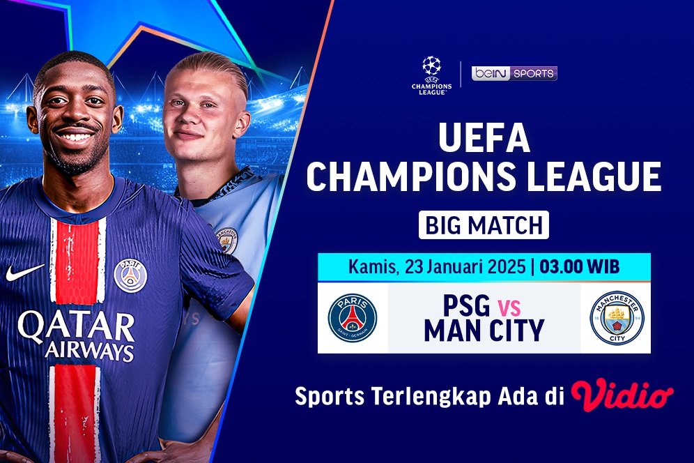 Link Live Streaming Big Match Liga Champions: PSG vs Manchester City di Vidio Link Live Streaming Big Match Liga Champions: PSG vs Manchester City di Vidio