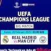 Live Streaming Big Match Liga Champions: Real Madrid vs Manchester City di Vidio