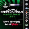 Jadwal dan Link Siaran Langsung Liga Konferensi Eropa 2024/25 Babak Play-off di Vidio Jadwal dan Link Siaran Langsung Liga Konferensi Eropa 2024/25 Babak Play-off di Vidio