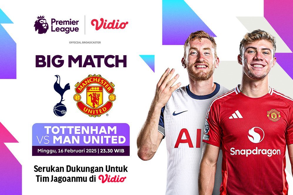 Live Streaming Big Match Liga Inggris: Tottenham vs Manchester United di Vidio Live Streaming Big Match Liga Inggris: Tottenham vs Manchester United di Vidio