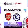 Link Live Streaming Big Match Liga Inggris: Arsenal vs Chelsea di Vidio