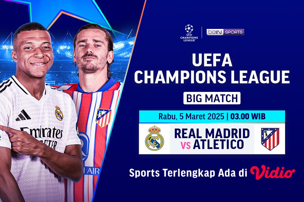Siaran Langsung Big Match Liga Champions: Real Madrid vs Atletico Madrid di Vidio