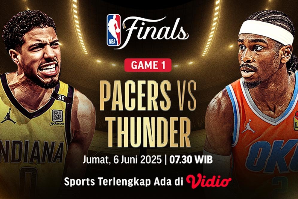 Jadwal Live Streaming NBA Finals 2025 Game 1 di Vidio: Indiana Pacers vs Oklahoma City Thunder