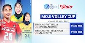 Jadwal Siaran Langsung Moji Volley Cup di Vidio, 25 Juli 2025 Jadwal Siaran Langsung Moji Volley Cup di Vidio, 25 Juli 2025