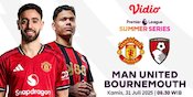 Link Live Streaming Manchester United vs Bournemouth - Premier League Summer Series di Vidio Pekan Ini Link Live Streaming Manchester United vs Bournemouth - Premier League Summer Series di Vidio Pekan Ini